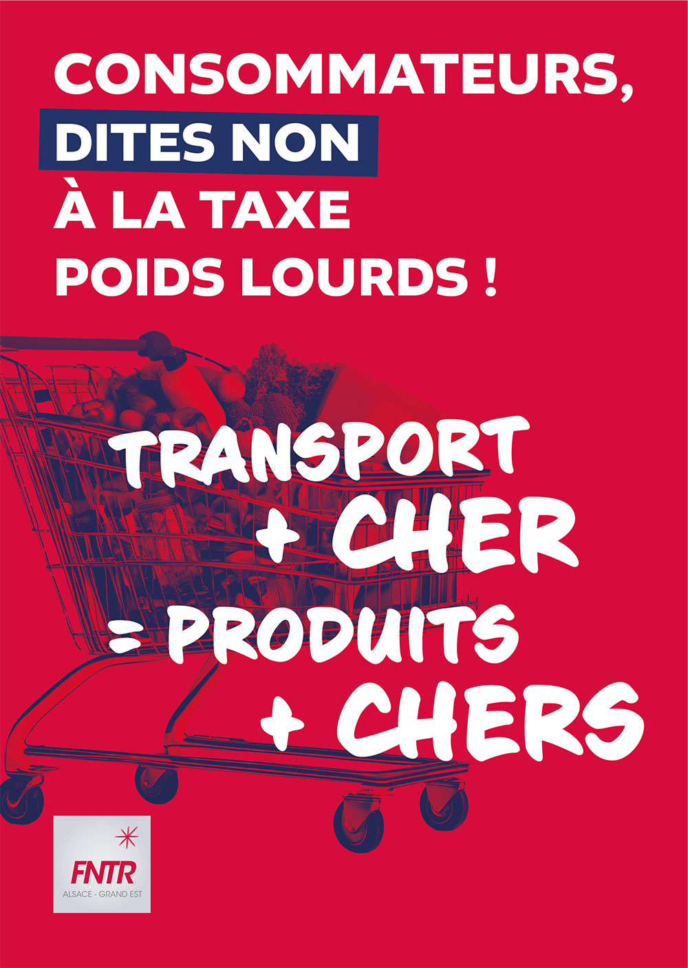 Affiche Non à la Taxe poids Lourds en Alsace